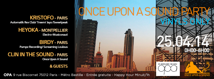 OPA 25/04/2014 - Once Upon A Sound Party